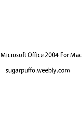 Download Microsoft Office 2004